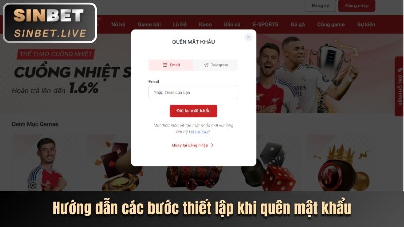 Hướng dẫn các bước thiết lập khi quên mật khẩu